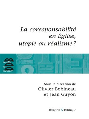 cover image of La coresponsabilité dans l'Eglise, utopie ou réalisme ?